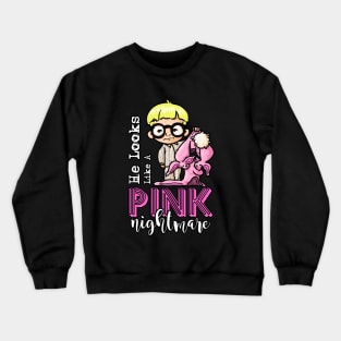 christmas story Like A Pink Nightmare Crewneck Sweatshirt